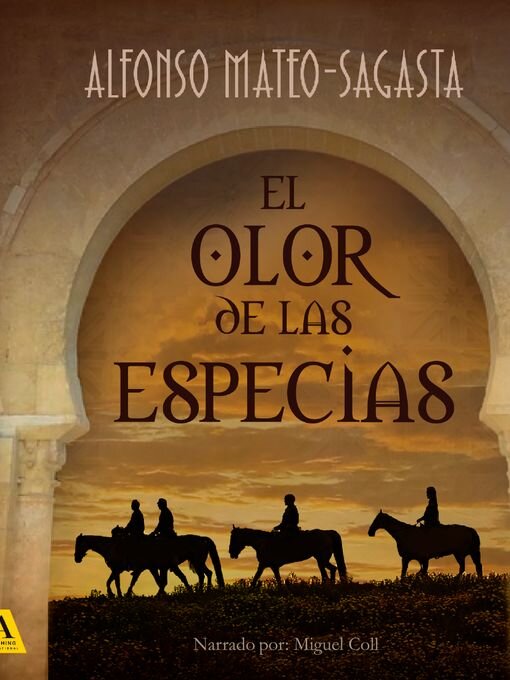 Title details for El olor de las especias by Alfonso Mateo-Sagasta - Available